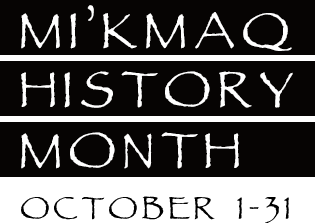 Mi'kmaq History Month